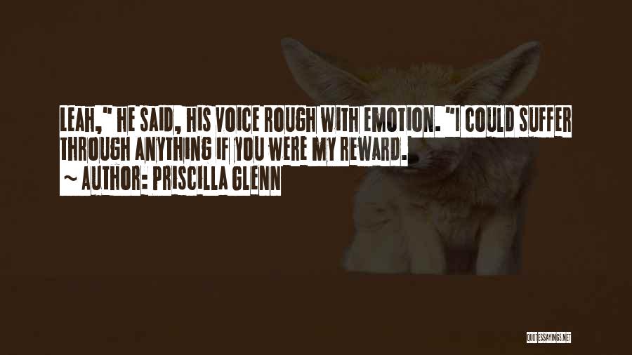 Priscilla Quotes By Priscilla Glenn