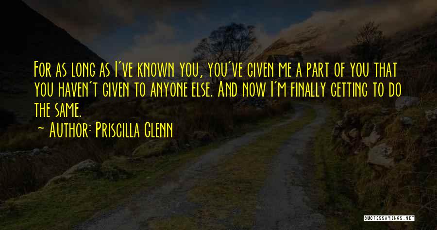 Priscilla Quotes By Priscilla Glenn