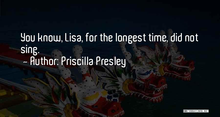 Priscilla Quotes By Priscilla Presley