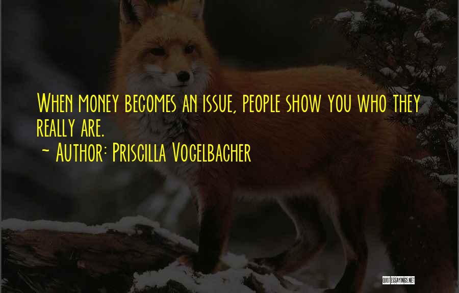 Priscilla Quotes By Priscilla Vogelbacher