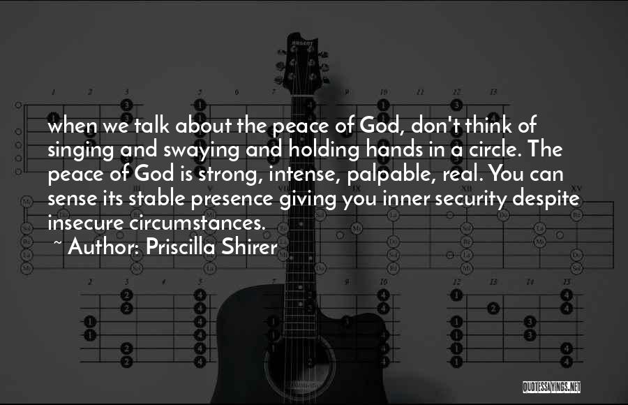 Priscilla Shirer Quotes 439422