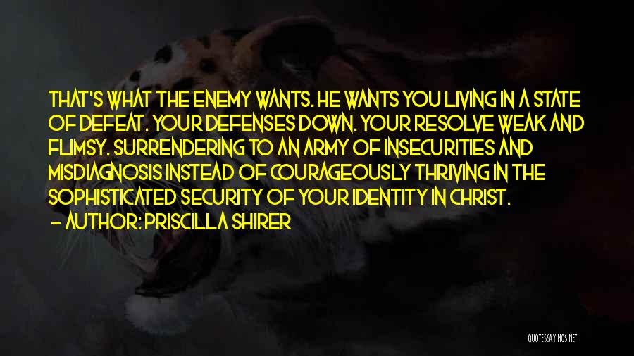 Priscilla Shirer Quotes 663627