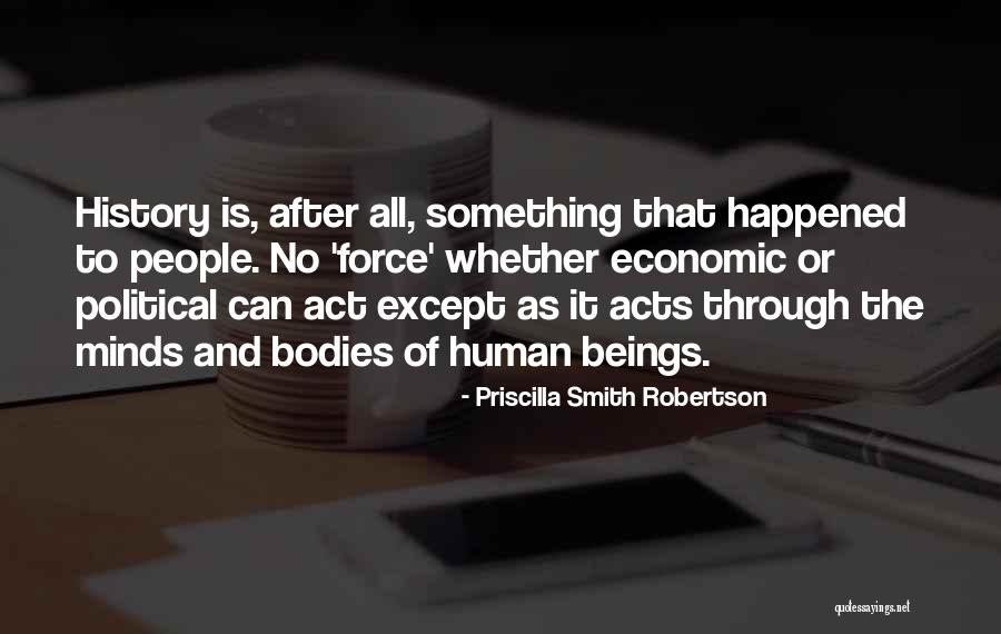 Priscilla Smith Robertson Quotes 331037