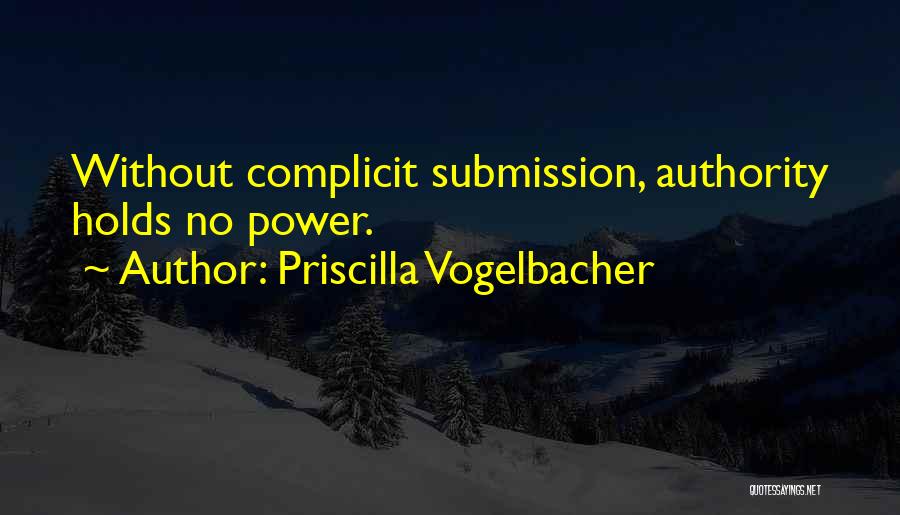 Priscilla Vogelbacher Quotes 246412