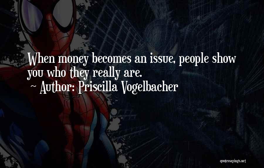 Priscilla Vogelbacher Quotes 795623