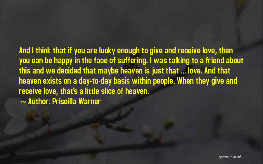 Priscilla Warner Quotes 1270249