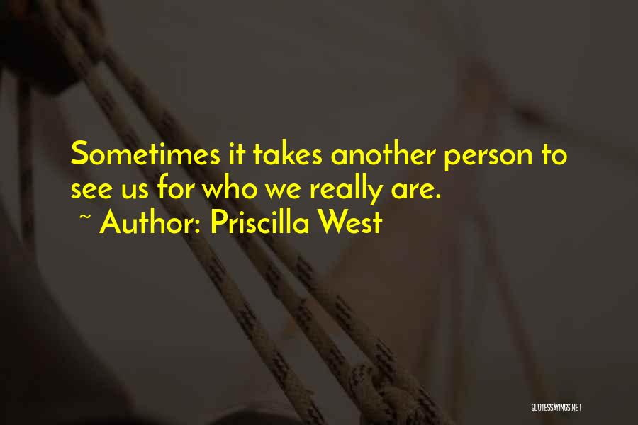 Priscilla West Quotes 1227019