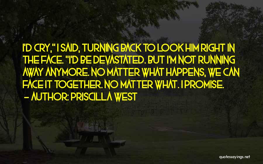 Priscilla West Quotes 1433235