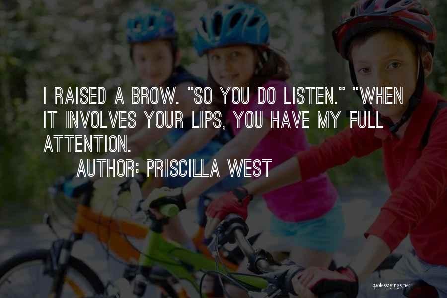 Priscilla West Quotes 1566668