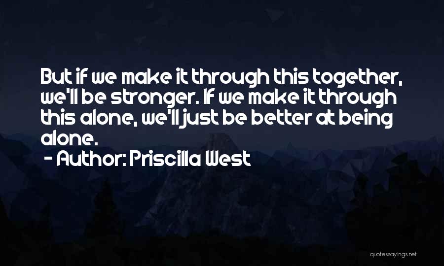 Priscilla West Quotes 572342