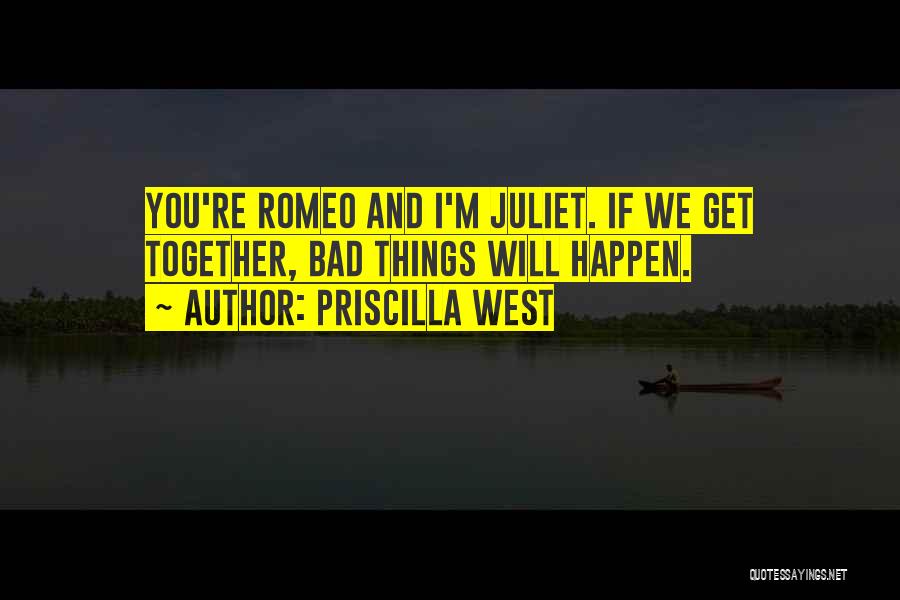 Priscilla West Quotes 759459