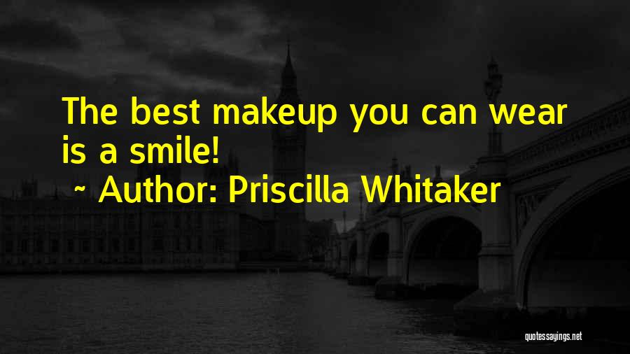 Priscilla Whitaker Quotes 1608158