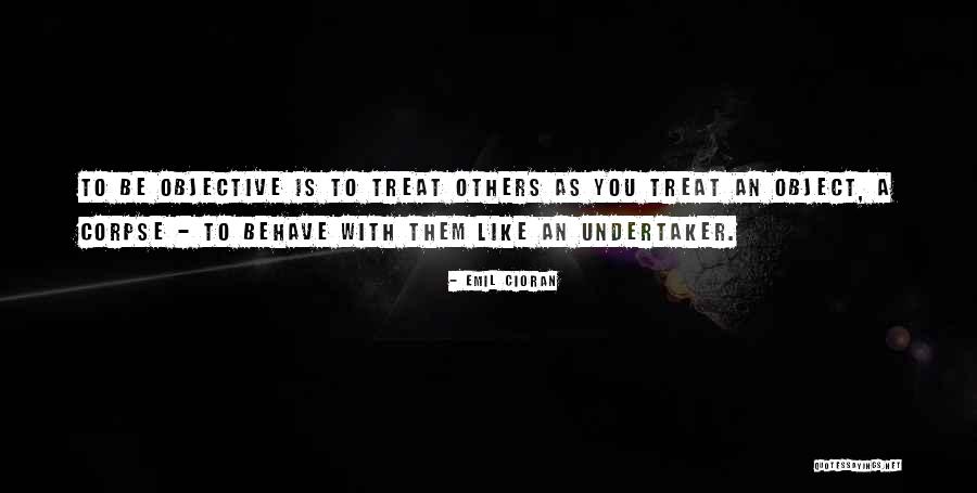 Prisean Quotes By Emil Cioran Prisean Quotes By Emil Cioran