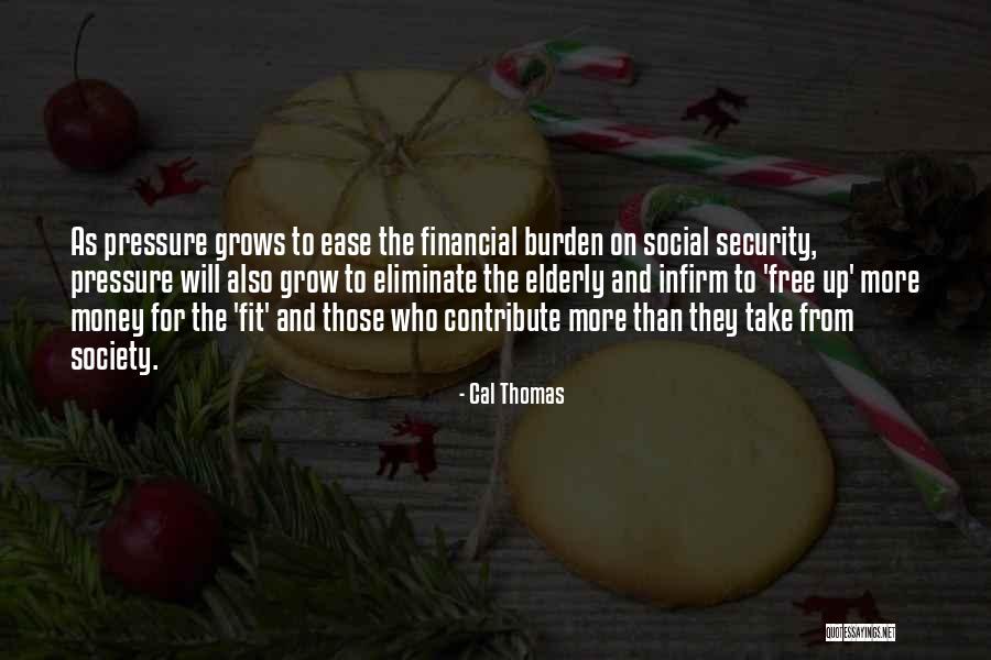 Prishina Quotes By Cal Thomas