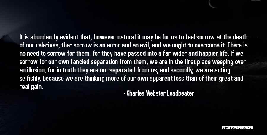 Prishina Quotes By Charles Webster Leadbeater
