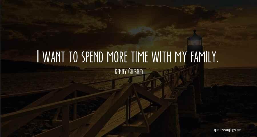 Prishina Quotes By Kenny Chesney