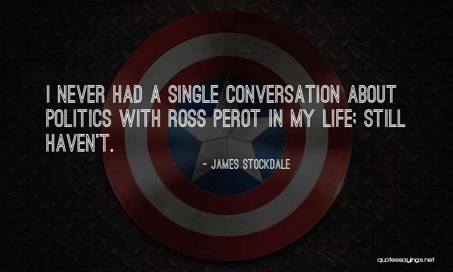 Prisilenkimai Quotes By James Stockdale Prisilenkimai Quotes By James Stockdale