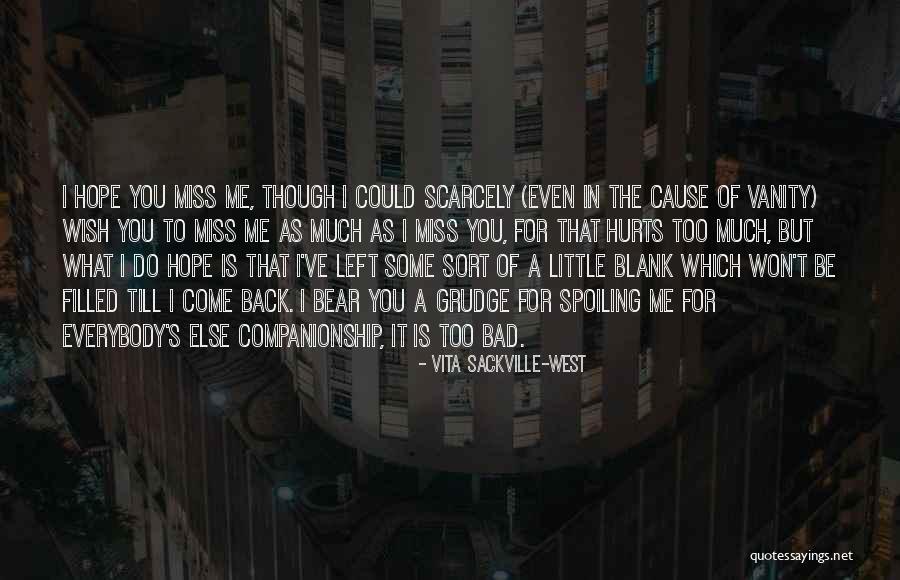 Prisiminimui Quotes By Vita Sackville-West Prisiminimui Quotes By Vita Sackville-West