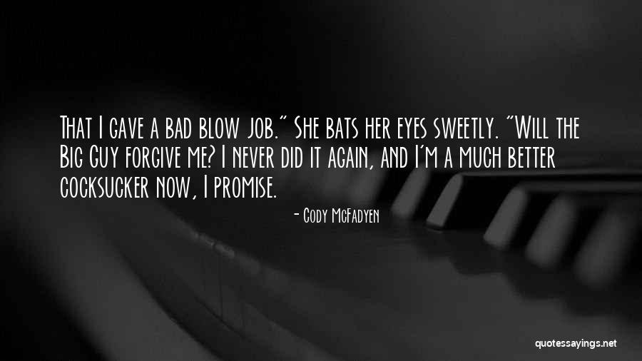 Prisinzano Quotes By Cody McFadyen Prisinzano Quotes By Cody McFadyen