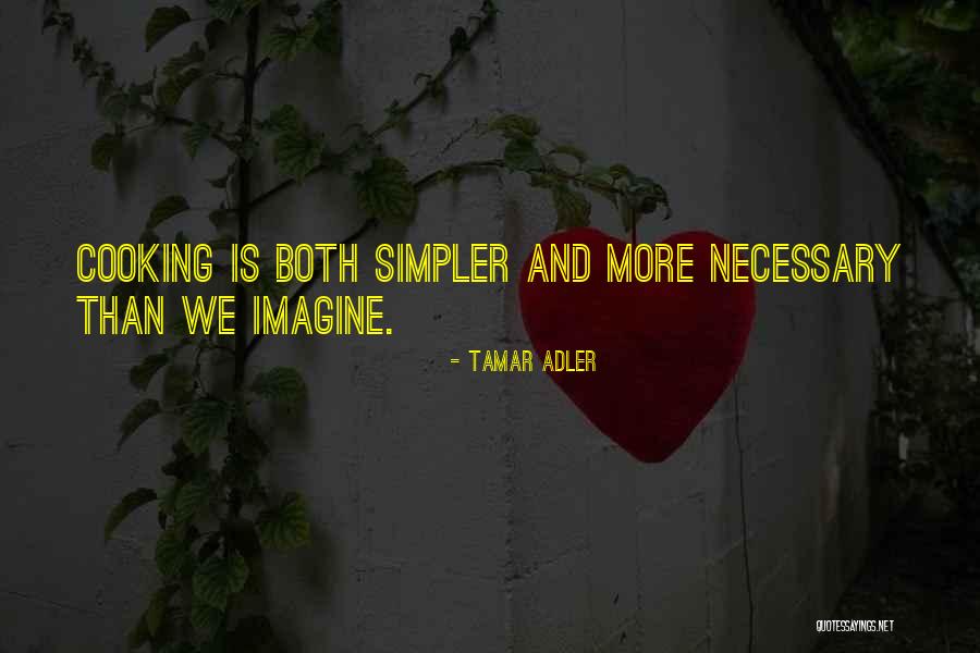Prisiones De Cuba Quotes By Tamar Adler Prisiones De Cuba Quotes By Tamar Adler