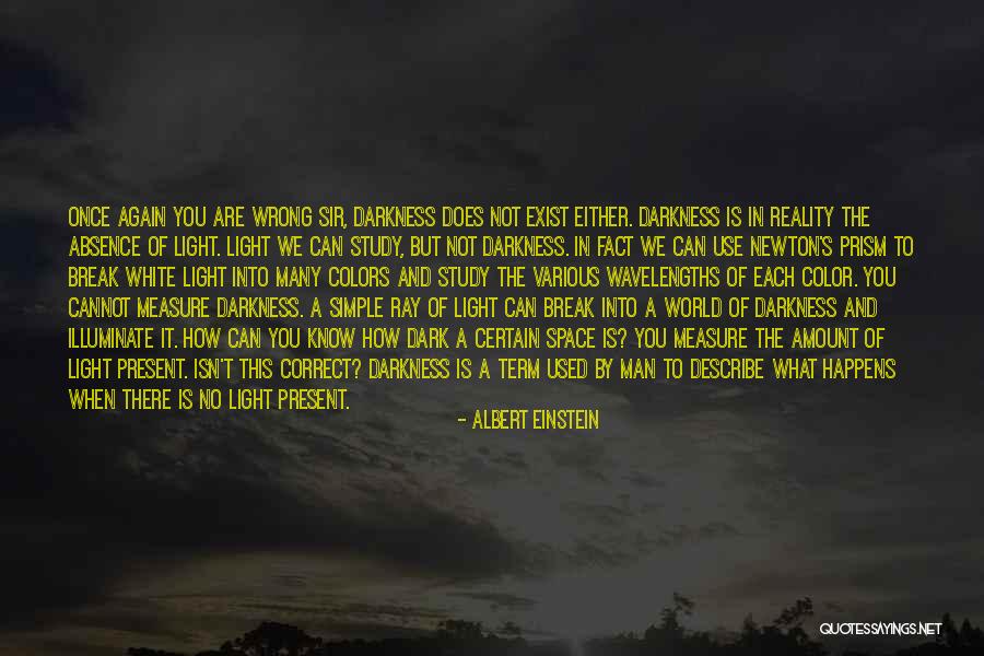 Prism Light Quotes By Albert Einstein