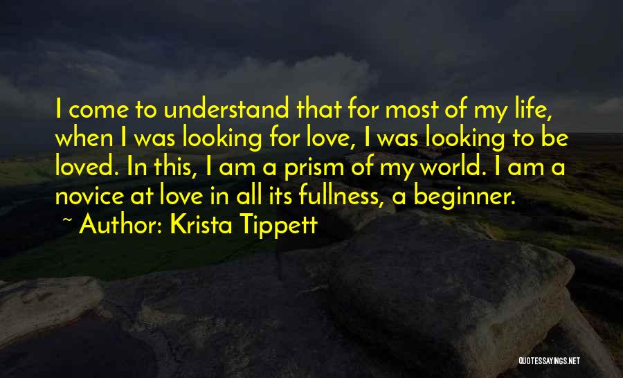 Prism Love Quotes By Krista Tippett