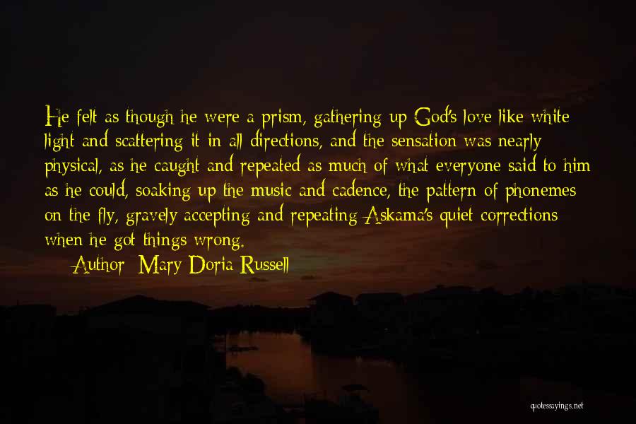 Prism Love Quotes By Mary Doria Russell