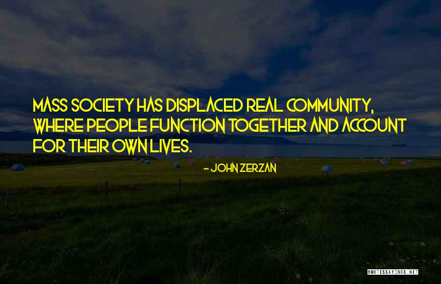 Prism Medical Quotes By John Zerzan Prism Medical Quotes By John Zerzan