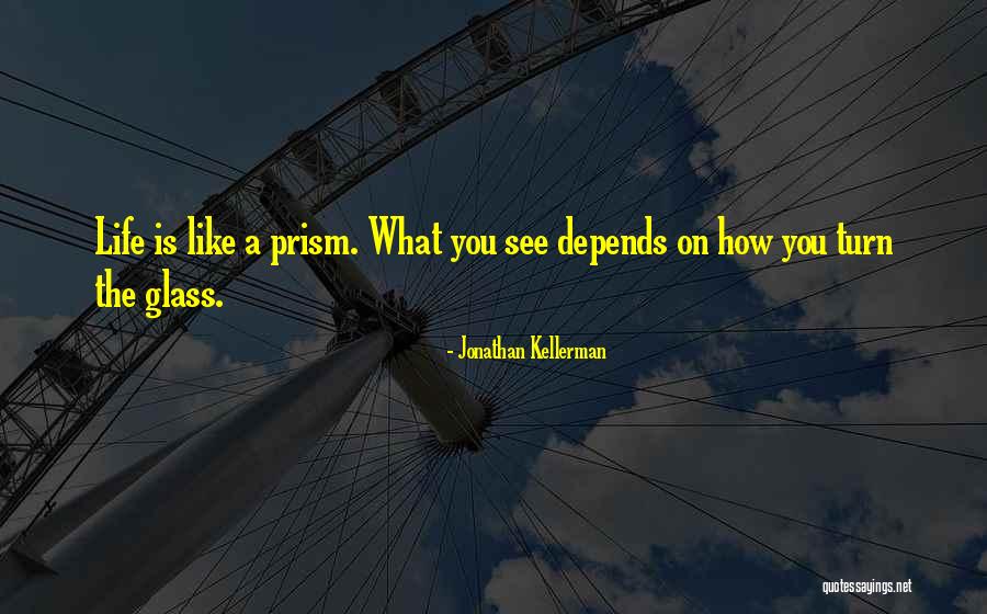 Prism Of Glass Quotes By Jonathan Kellerman Prism Of Glass Quotes By Jonathan Kellerman