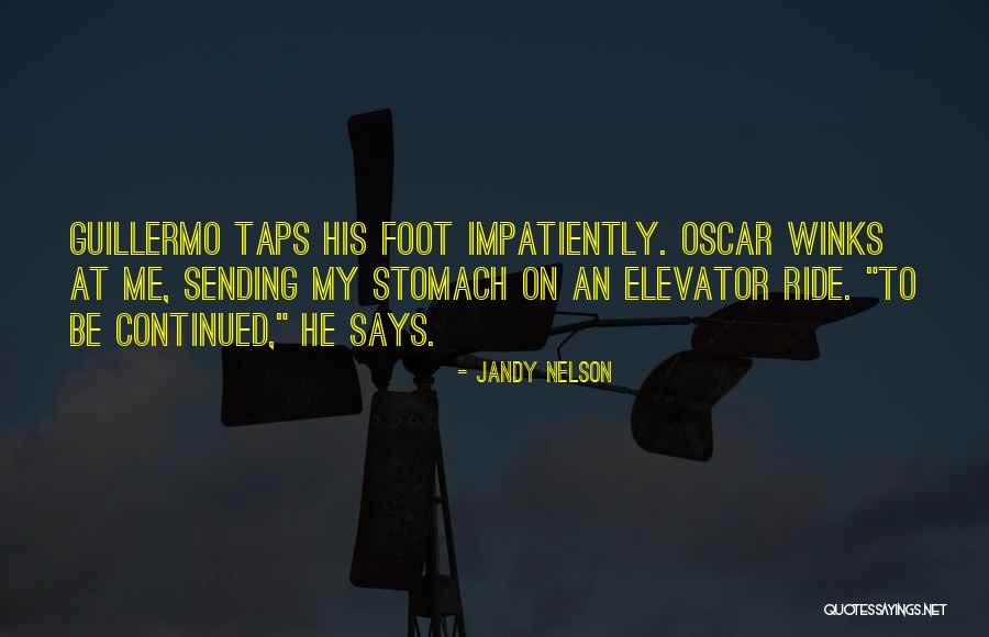 Prismatic World Tour Quotes By Jandy Nelson Prismatic World Tour Quotes By Jandy Nelson
