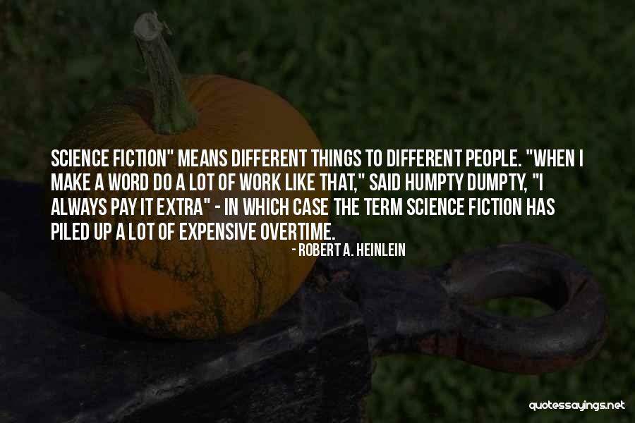 Prismhr Quotes By Robert A. Heinlein Prismhr Quotes By Robert A. Heinlein