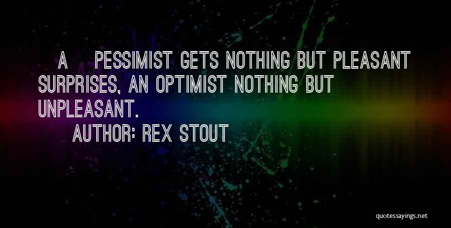 Prisms Of Light Quotes By Rex Stout