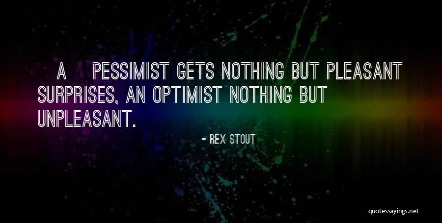 Prisms Of Light Quotes By Rex Stout Prisms Of Light Quotes By Rex Stout