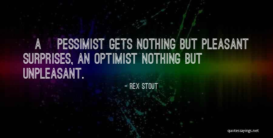 Prisms Of Light Quotes By Rex Stout