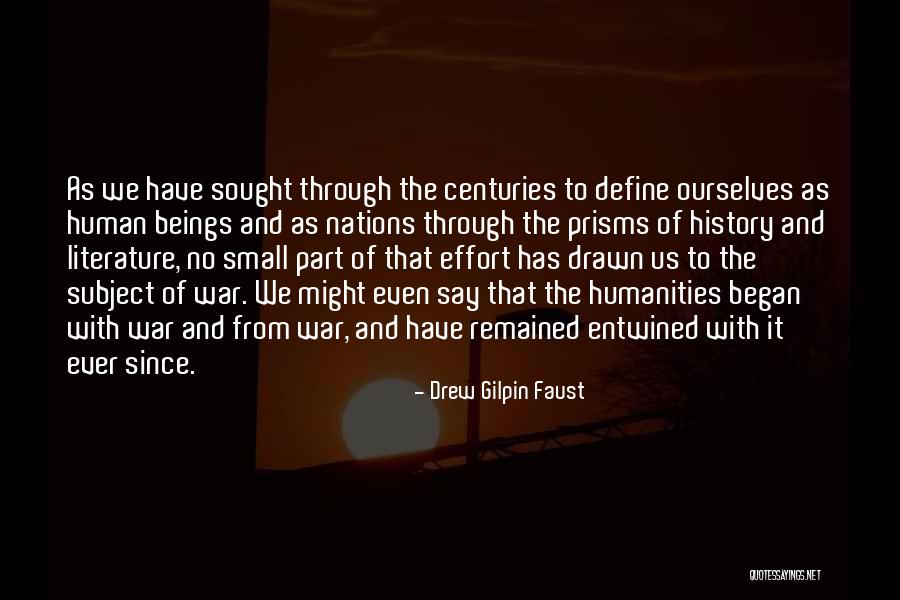 Prisms Quotes By Drew Gilpin Faust Prisms Quotes By Drew Gilpin Faust