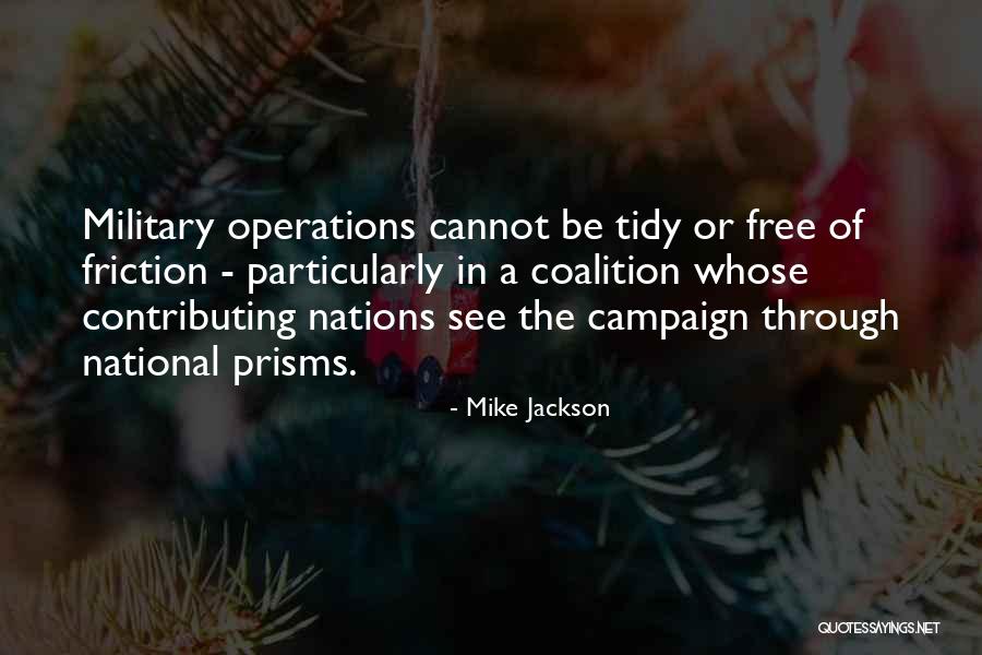 Prisms Quotes By Mike Jackson Prisms Quotes By Mike Jackson