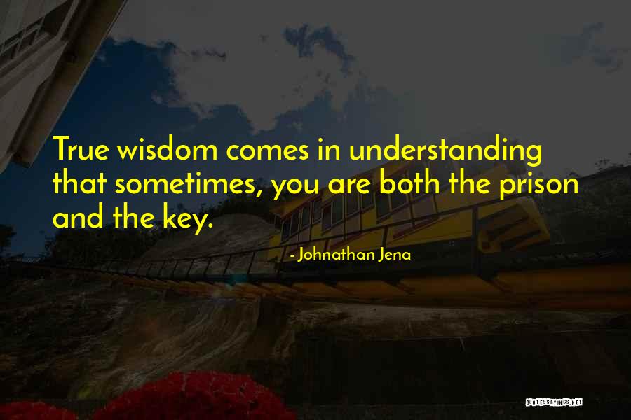 Prison And Freedom Quotes By Johnathan Jena Prison And Freedom Quotes By Johnathan Jena