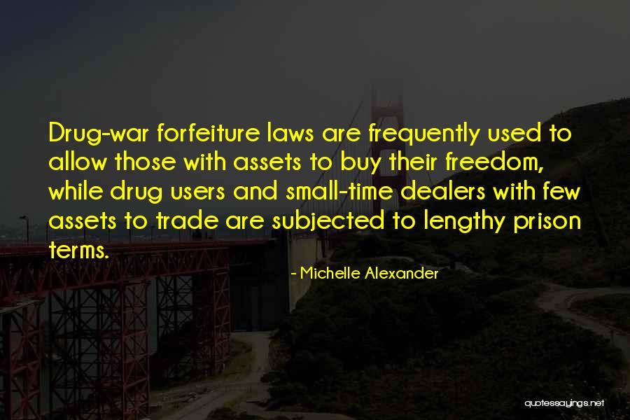 Prison And Freedom Quotes By Michelle Alexander Prison And Freedom Quotes By Michelle Alexander