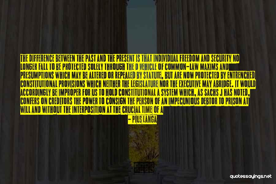 Prison And Freedom Quotes By Pius Langa Prison And Freedom Quotes By Pius Langa