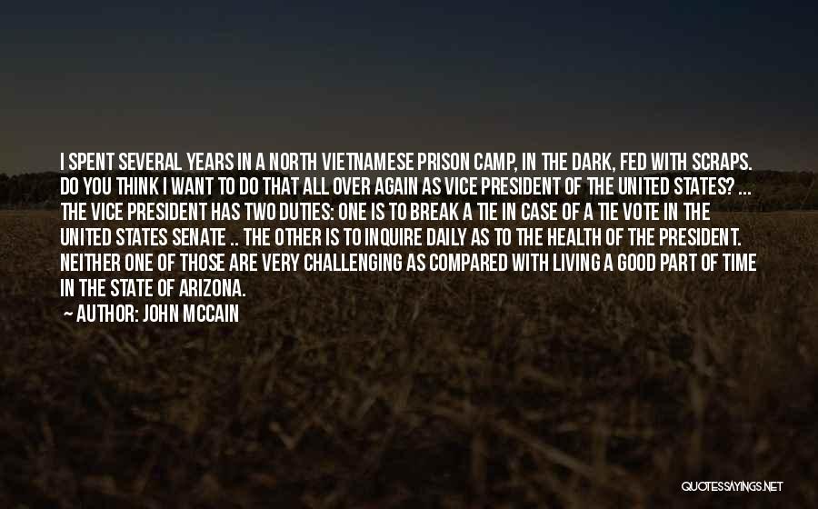 Prison Break Quotes By John McCain