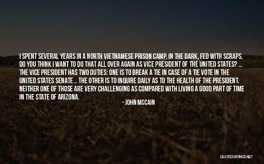 Prison Break Quotes By John McCain