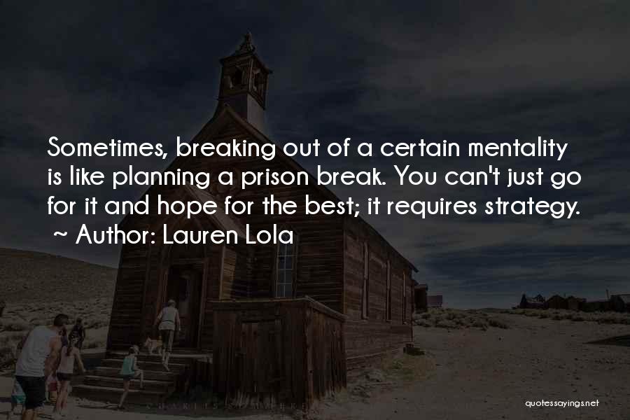 Prison Break Quotes By Lauren Lola