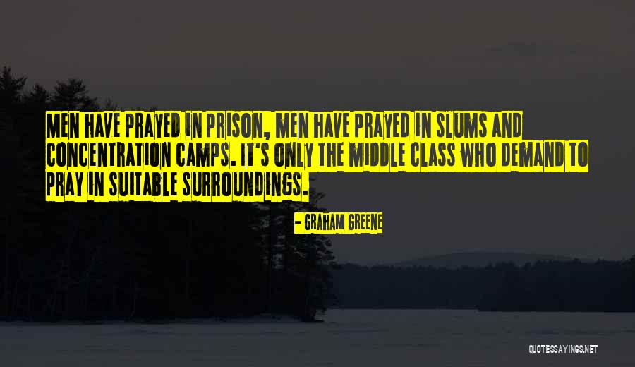 Prison Camps Quotes By Graham Greene Prison Camps Quotes By Graham Greene
