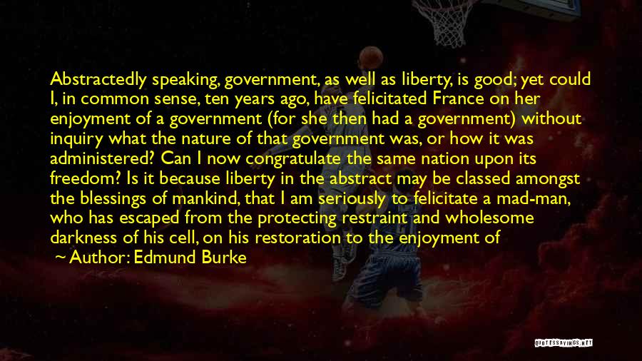 Prison Cell Quotes By Edmund Burke