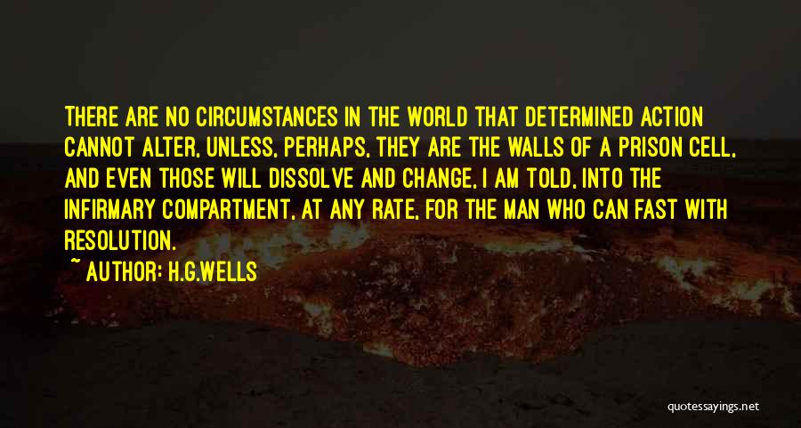 Prison Cell Quotes By H.G.Wells