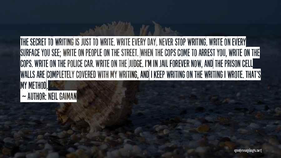 Prison Cell Quotes By Neil Gaiman