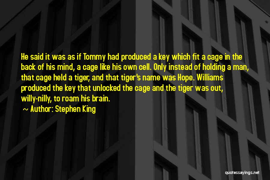 Prison Cell Quotes By Stephen King