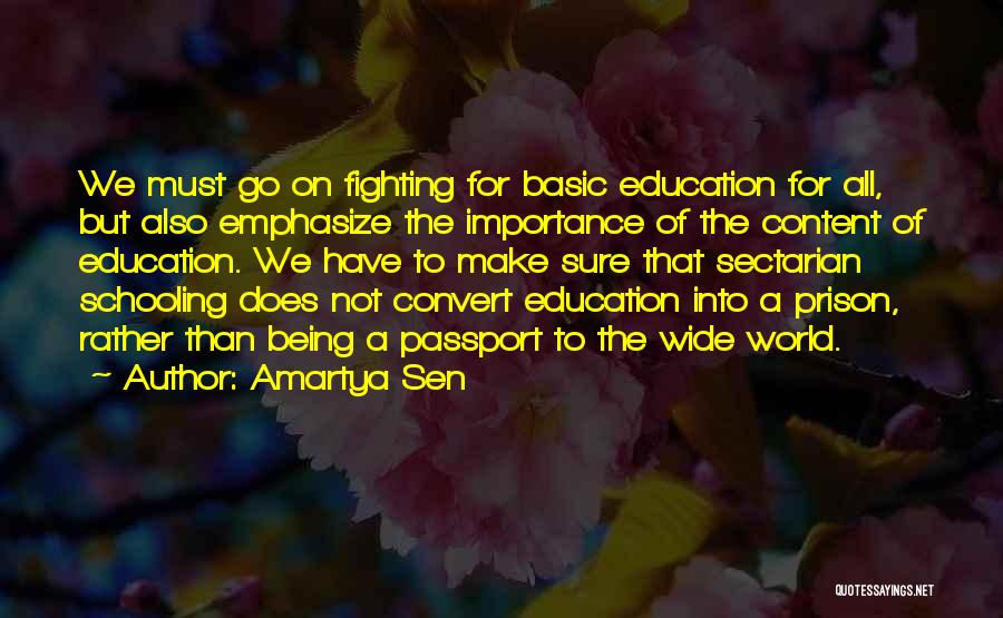 Prison Education Quotes By Amartya Sen