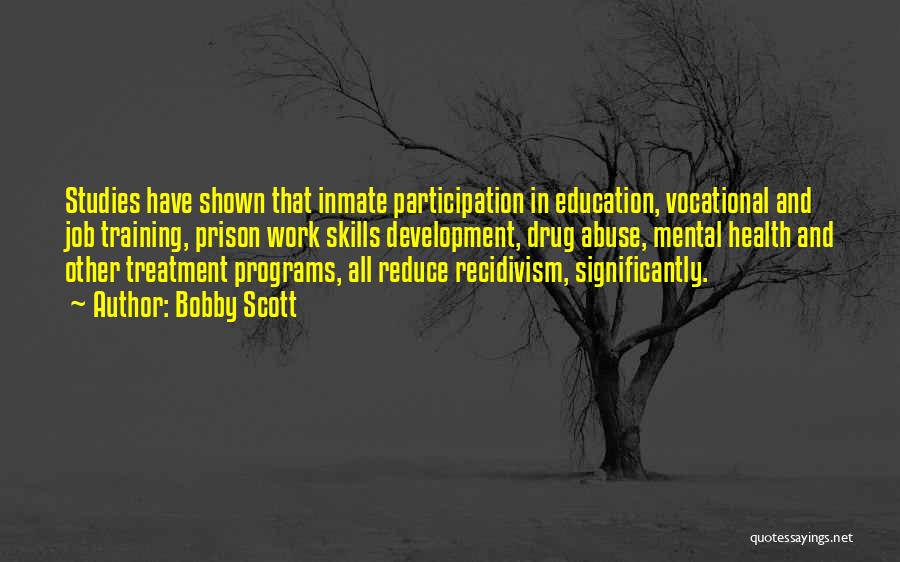 Prison Education Quotes By Bobby Scott