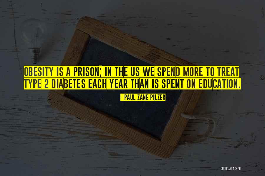 Prison Education Quotes By Paul Zane Pilzer Prison Education Quotes By Paul Zane Pilzer